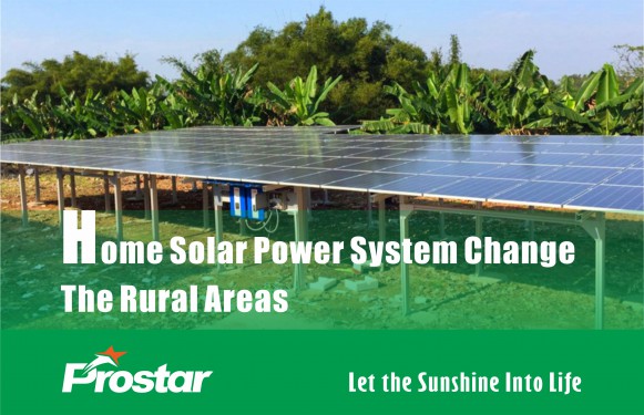 Home Solar Power System Change The Rural Areas - Protar Solar