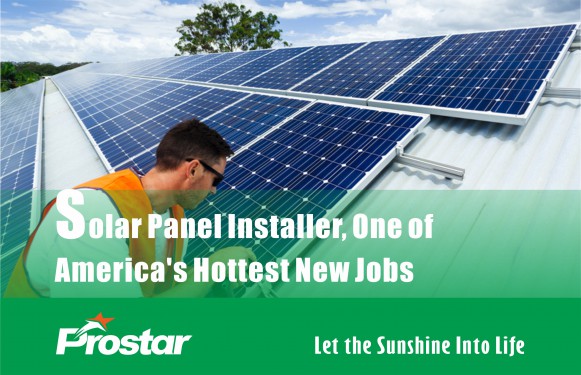 Solar Panel Installer, One of America's Hottest New Jobs - Prostar